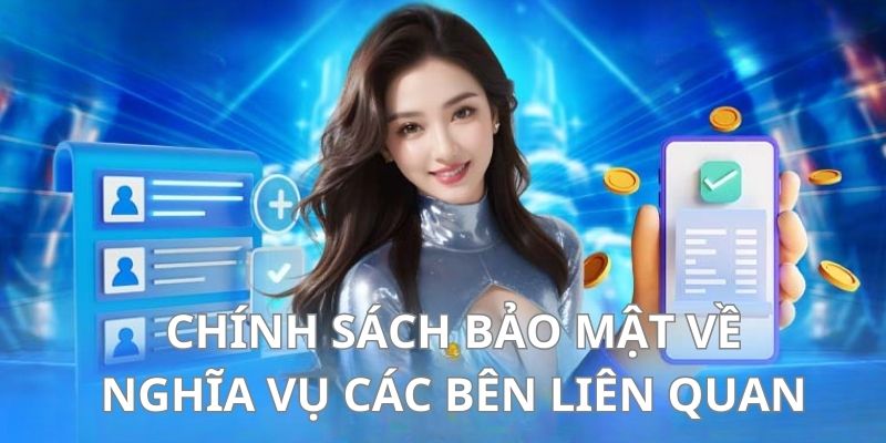 Những nghĩa vụ cụ thể nhất giữa các bên liên quan tại 77WIN